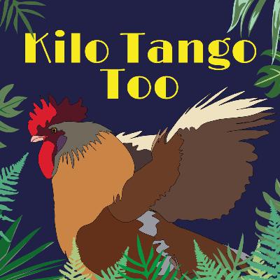 Kilo Tango Too