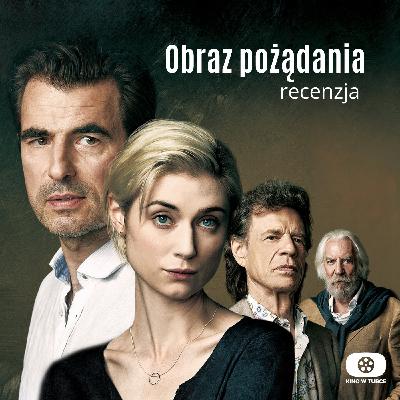 OBRAZ POŻĄDANIA - recenzja Kino w tubce OBRAZ POŻĄDANIA - recenzja Kino w tubce