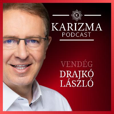 #91. Drajkó László: „Megoldandó problémákban és ne feladatokban gondolkozz”