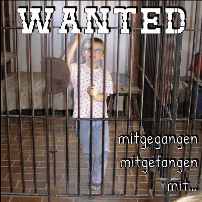 Wie alles begann 09 - mitgegangen mitgefangen mit...