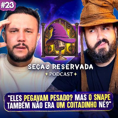 Marotos: Babacas que amadureceram ou Valentões que passamos pano? l Seção Reservada #23