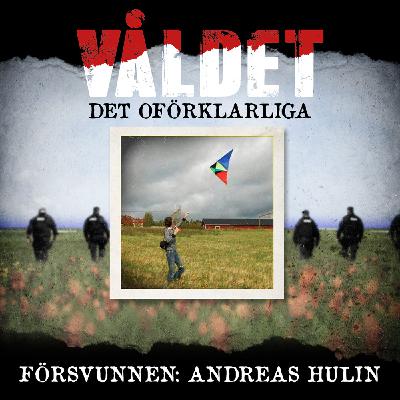 Försvunnen: Andreas Hulin