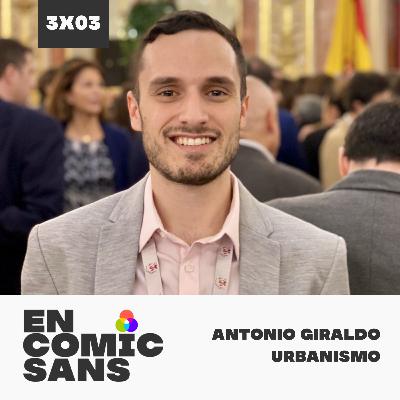 3x04 - Del soterramiento, Plaza España y barrios marginados con Antonio Giraldo