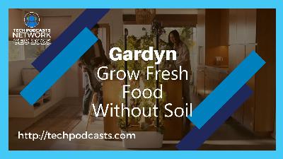 Exploring Gardyn's Hydroponic Systems to Grow Healthy, Live Tasty Exploring Gardyn's Hydroponic Systems to Grow Healthy, Live Tasty