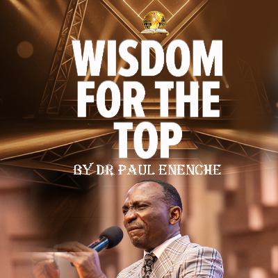 Wisdom For The Top Wisdom For The Top