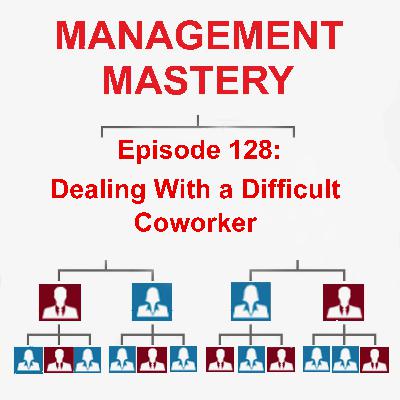 Dealing With A Difficult Coworker