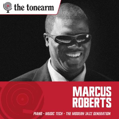 Marcus Roberts: Jazz Piano and Technology's Promise Marcus Roberts: Jazz Piano and Technology's Promise