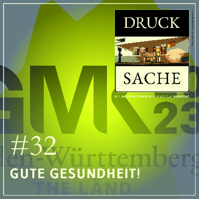#32 „Gute Gesundheit!“