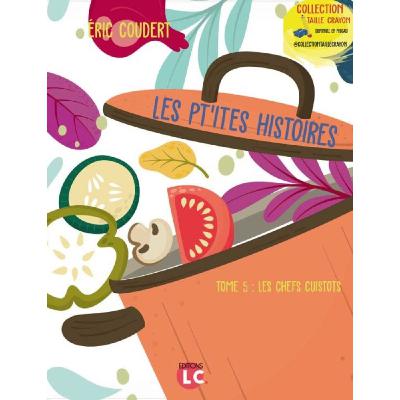 Collection Taille Crayon - Les chefs cuistots – de Éric Coudert aux éditions LC