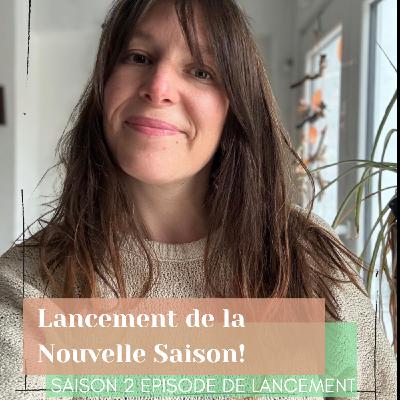 Lancement saison 2