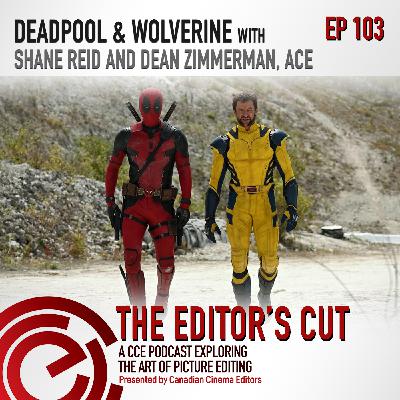 Deadpool & Wolverine with Shane Reid and Dean Zimmerman, ACE