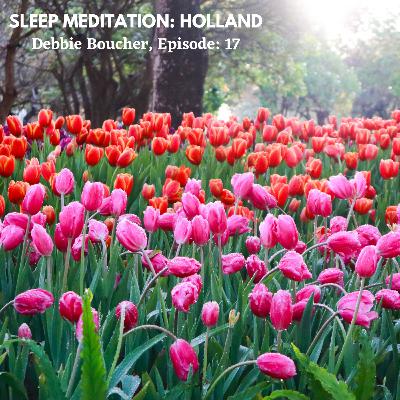 Sleep Meditation: Holland