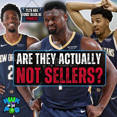 New Orleans Pelicans 2026 NBA Trade Deadline Primer (FIXED AUDIO)