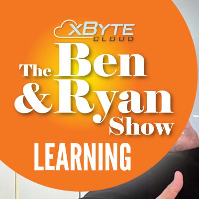 Ben & Ryan Show - Learning