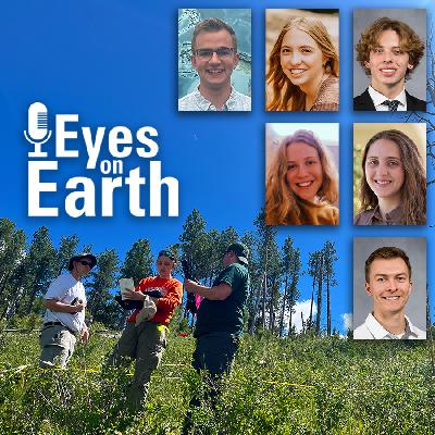 Eyes on Earth Episode 122 – EROS Interns, 2024