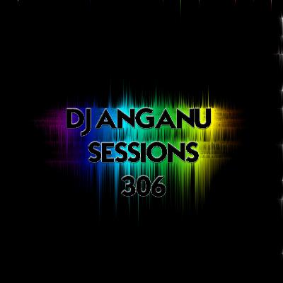 DJ ANGANU SESSION #306 Track Of The Week -  Wiwek - Follow Me