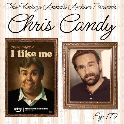 Ep.179: Chris Candy (Actor/Improvisor/Musician/Director) to promote John Candy: I Like Me