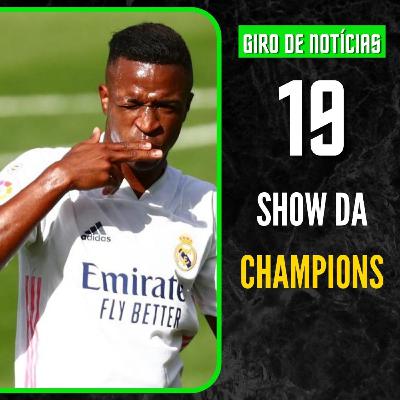 #19: O Destaque da partida tem nome, Vinicius Júnior; Golaço de Chilwell; De Bruyne, o melhor entre os humanos; e, precisão do PSG.