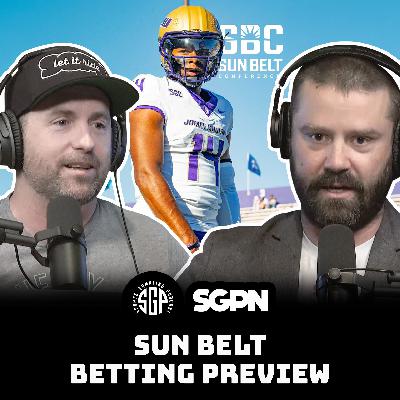Sun Belt College Football 2025 Betting Preview (Ep. 2310)