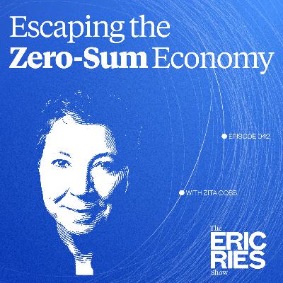 Escaping the Zero-Sum Economy: A New Model for Local Prosperity | Zita Cobb Escaping the Zero-Sum Economy: A New Model for Local Prosperity | Zita Cobb