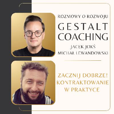 Zacznij dobrze! Kontraktowanie w praktyce.