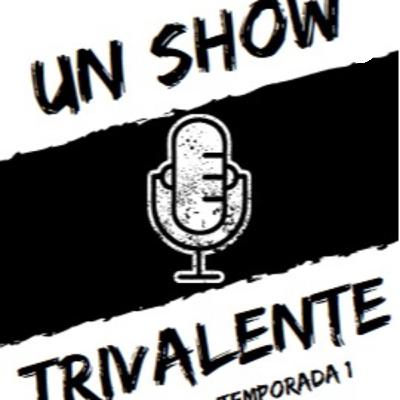 Un Show Trivalente - Piloto