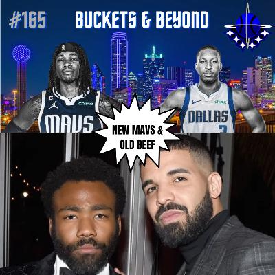 #165 New Mavs Holmes, Grant & Drake vs Childish Gambino