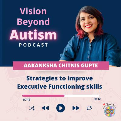 Strategies to improve Executive Functioning skills Strategies to improve Executive Functioning skills