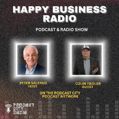 Colin Fiedler: The Resilient Path on Building Wealth, Wisdom, and a Happy Business