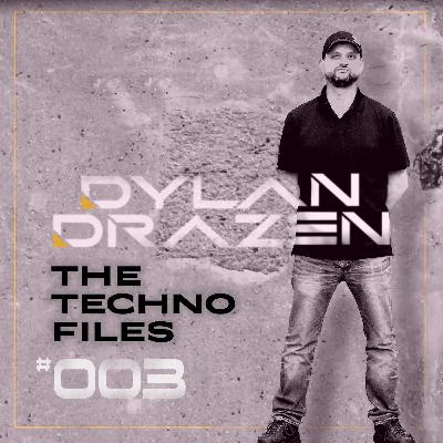 The Techno Files | 003