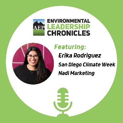 Launching a Community-Powered Climate Week ft. Erika Rodriguez, Nadi Marketing + San Diego Climate Week
