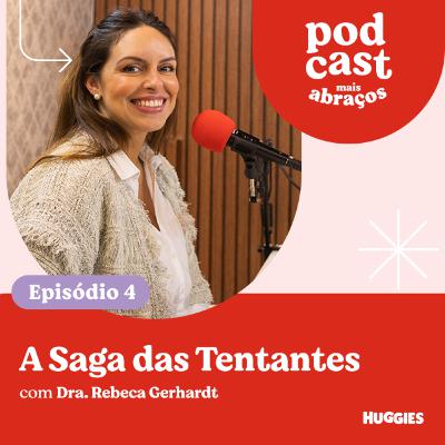 A Saga das Tentantes