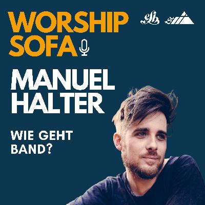 Manuel Halter: Wie geht Band? Manuel Halter: Wie geht Band?