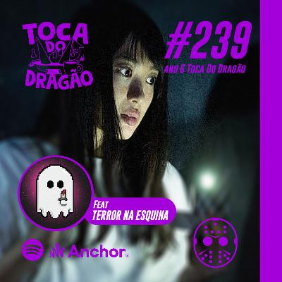 TDD EP#239 | LENDAS URBANAS| JAPÃO MACABRO (Vol.1) feat. TERROR NA ESQUINA TDD EP#239 | LENDAS URBANAS| JAPÃO MACABRO (Vol.1) feat. TERROR NA ESQUINA