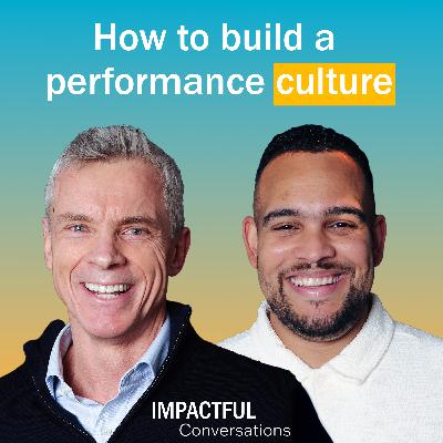 Episode 8: How to build a performance culture