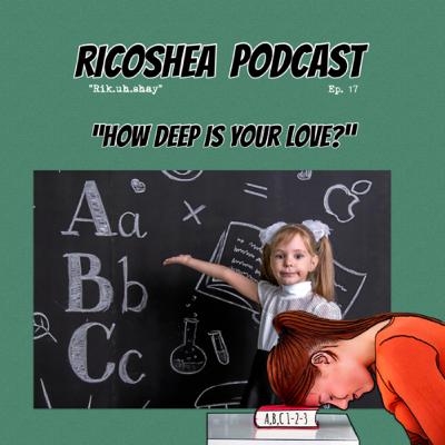 How Deep is Your Love | Ep. 17