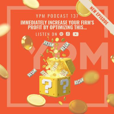 Immediately Increase Your Firm's Profit By Optimizing This