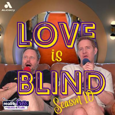 Love Is Blind S10E1 “Honey,I’m Home” Love Is Blind S10E1 “Honey,I’m Home”