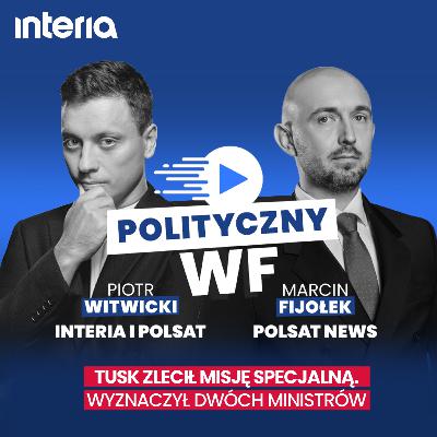 Tusk odpala petardę! Duet Kierwiński i Żurek ma zrobić porządek? | Polityczny WF #28