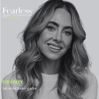 Ep 291: Erin Riley of TBWA - "The Honorable Leader"