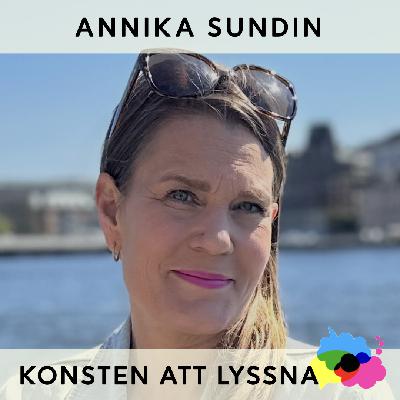 70. Annika Sundin - Yttre och inre hållbarhet 70. Annika Sundin - Yttre och inre hållbarhet