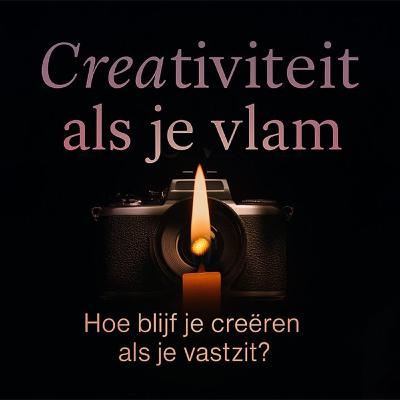 🎨 "Creativiteit als je vlam: hoe hou je het vuur brandend?" - Podcast Afl. 2 - De Onzichtbare Foto. 🎨 "Creativiteit als je vlam: hoe hou je het vuur brandend?" - Podcast Afl. 2 - De Onzichtbare Foto.