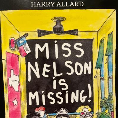 Miss Nelson is Missing!