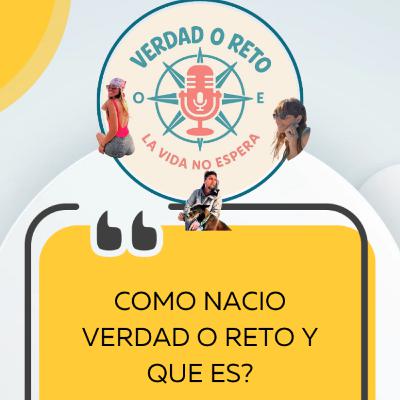 ASI NACE VERDAD O RETO