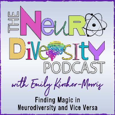 Finding Magic in Neurodiversity and Vice Versa