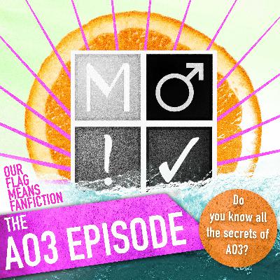 The AO3 Episode (consider this AO3 101) The AO3 Episode (consider this AO3 101)