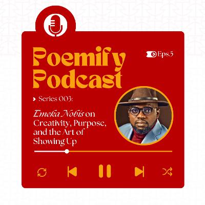 The Engineer Who Became a Writer: Emeka Nobis on Creativity, Purpose, and the Art of Showing Up The Engineer Who Became a Writer: Emeka Nobis on Creativity, Purpose, and the Art of Showing Up