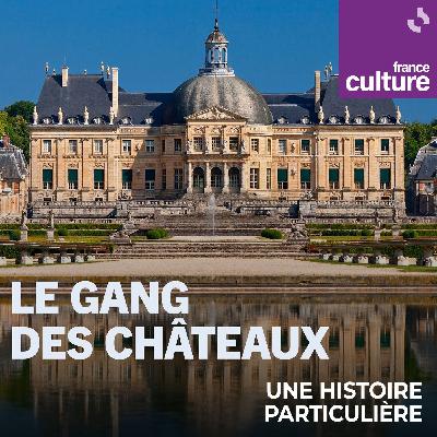 Le gang des châteaux 2/2 : La traque