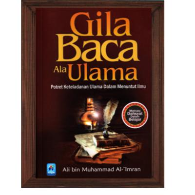 Gila baca ala Ulama| Motivasi supaya semakin rajin baca dan menuntut ilmu