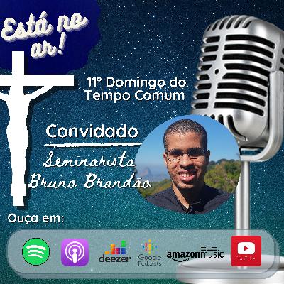 11. Verbum Salutis – 11º Domingo do Tempo Comum